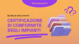 La certificazione di conformità degli impianti è un documento che un impianto è stato realizzato in conformità alle normative di sicurezza.