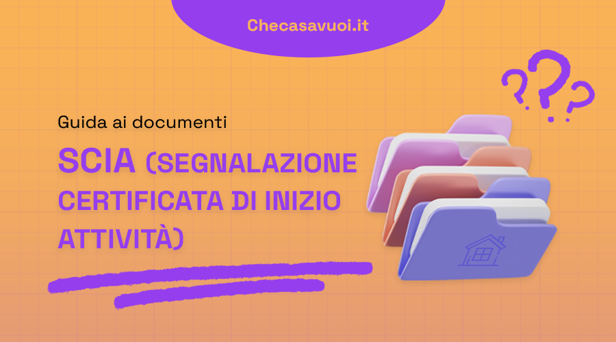 La SCIA, Segnalazione Certificata di Inizio Attività, è una comunicazione ufficiale che consente di iniziare lavori edilizi.